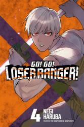 Go! Go! Loser Ranger! 4 (ISBN: 9781646516971)
