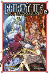 FAIRY TAIL: 100 Years Quest 12 - Atsuo Ueda (ISBN: 9781646516933)