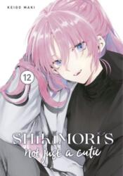 Shikimori's Not Just a Cutie 12 (ISBN: 9781646516780)