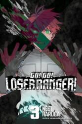 Go! Go! Loser Ranger! 3 (ISBN: 9781646515110)