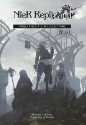 Nier Replicant Ver. 1.22474487139. . . : Project Gestalt Recollections--file 01 (novel) - Yoko Taro (ISBN: 9781646091836)
