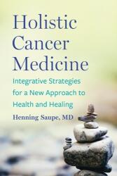 Medicină holistică în oncologie (ISBN: 9781645021551)
