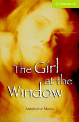 Antoinette Moses: The Girl at the Window with Audio CD - Cambridge English Readers Starter (2006)