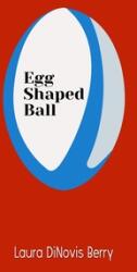 Egg Shaped Ball (ISBN: 9781644561010)