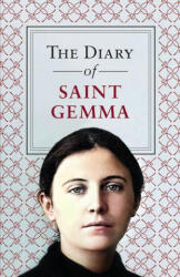 The Diary of Saint Gemma (ISBN: 9781644137109)