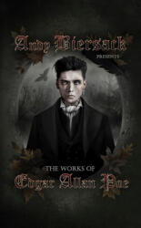 Andy Biersack Presents the Works of Edgar Allan Poe (ISBN: 9781644283202)