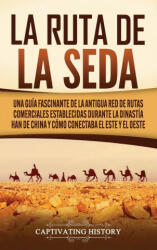 Ruta de la Seda (ISBN: 9781637160534)
