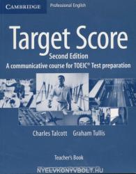 Target Score Teacher's Book 2nd Edition - A Communicative Course for TOEIC Test Preparation (2011)