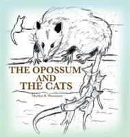 The Opossum and the Cats (ISBN: 9781639454549)