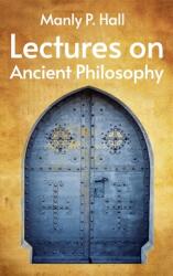 Lectures on Ancient Philosophy Hardcover (ISBN: 9781639234097)