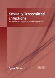 Sexually Transmitted Infections: Advances in Diagnosis and Management (ISBN: 9781639894819)
