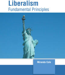 Liberalism: Fundamental Principles (ISBN: 9781639893263)