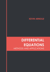 Differential Equations: Methods and Applications (ISBN: 9781639891535)