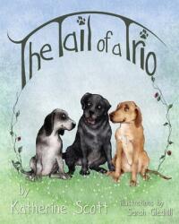 The 'Tail' of a Trio (ISBN: 9781639885428)