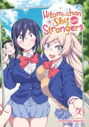 Hitomi-chan is Shy With Strangers Vol. 6 (ISBN: 9781638589662)