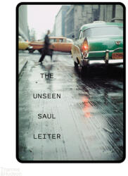 The Unseen Saul Leiter (ISBN: 9781636810683)