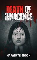 Death of Innocence - A Psychological Murder Mystery (ISBN: 9781636405803)