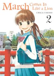 March Comes in Like a Lion, Volume 2 (ISBN: 9781634429757)