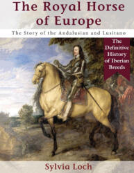 Royal Horse of Europe (ISBN: 9781635619362)