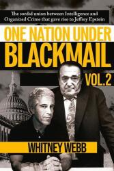 One Nation Under Blackmail Vol 2 - Whitney Alyse Webb (ISBN: 9781634243025)
