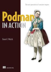 Podman in Action (ISBN: 9781633439689)