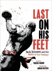 Last On His Feet - Youssef Daoudi (ISBN: 9781631495588)