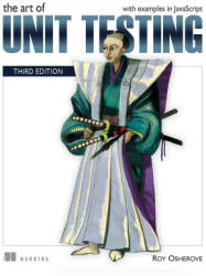 Art of Unit Testing, The (ISBN: 9781617297489)
