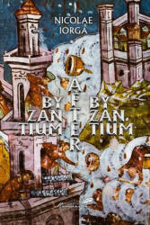 Byzantium After Byzantium (ISBN: 9781592111367)