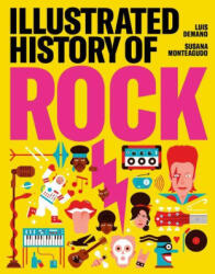 Illustrated History of Rock - Luis Demano (ISBN: 9781584237846)