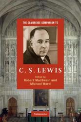 The Cambridge Companion to C. S. Lewis (2009)