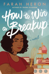 How to Win a Breakup (ISBN: 9781542036092)