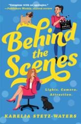 Behind the Scenes - Stetz-Waters, Karelia (ISBN: 9781538709252)