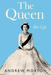 The Queen: Her Life (ISBN: 9781538700433)