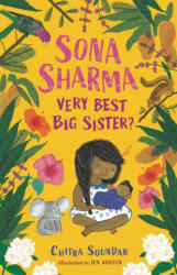 Sona Sharma, Very Best Big Sister? - Jen Khatun (ISBN: 9781536230406)