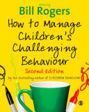 How to Manage Children′s Challenging Behaviour (2009)