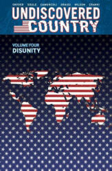 Undiscovered Country, Volume 4: Disunity - Scott Snyder (ISBN: 9781534324732)