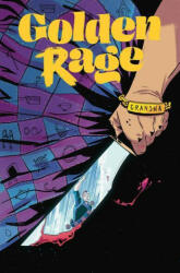 Golden Rage Volume 1 (ISBN: 9781534324688)