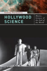Hollywood Science - Sidney Perkowitz (2010)