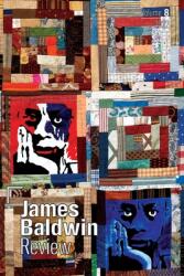 James Baldwin Review: Volume 8 (ISBN: 9781526170057)