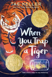 When You Trap a Tiger (ISBN: 9781524715731)