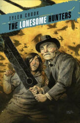 Lonesome Hunters (ISBN: 9781506731018)
