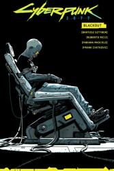 Cyberpunk 2077: Blackout - Bartosz Sztybor, Roberto Ricci, Fabiana Mascolo (ISBN: 9781506726274)