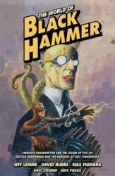 The World of Black Hammer Omnibus Volume 1 - David Rubin, Max Fiumara (ISBN: 9781506731551)