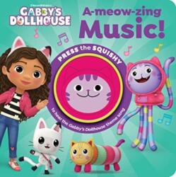 Squishy Gabbys Dollhouse A-Meow-zing Music 1 Button (ISBN: 9781503765634)