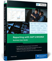 Reporting with SAP S/4HANA: Business User Guide (ISBN: 9781493222674)