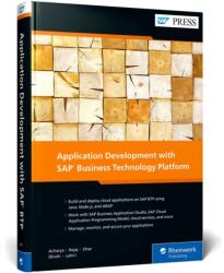 Application Development with SAP Business Technology Platform - Govind Bajaj, Avijit Dhar, Anup Ghosh, Asidhara Lahiri (ISBN: 9781493222551)
