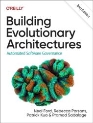 Building Evolutionary Architectures (ISBN: 9781492097549)