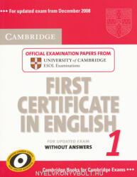 Cambridge First Certificate in English 1 Official Examination Past Papers Student's Book without Answers for Updated Exam 2008 (2001)