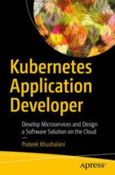 Kubernetes Application Developer (ISBN: 9781484280317)