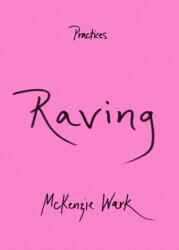 Raving (ISBN: 9781478019381)